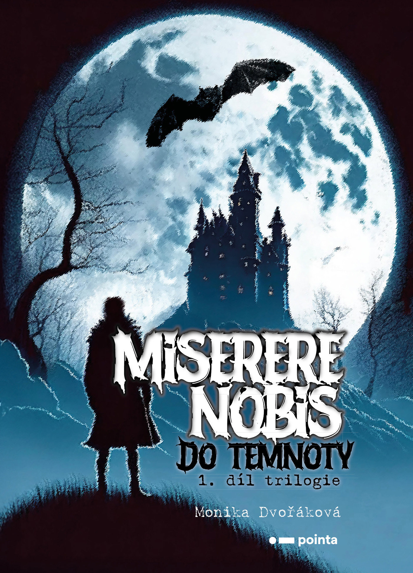 Miserere nobis - Do temnoty